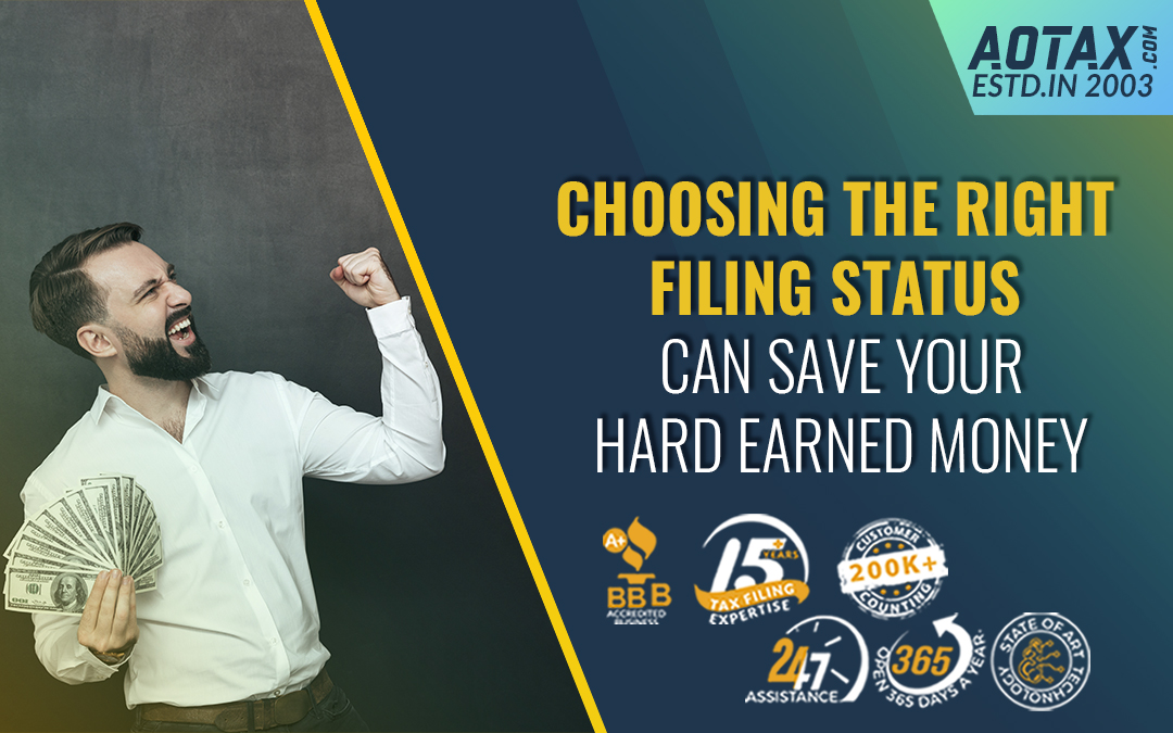 Choosing the Right Filing Status Can Save Your Hard Earned Money