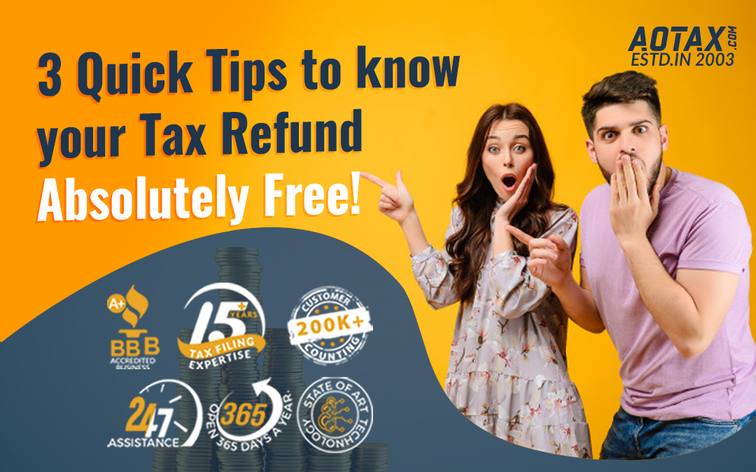 3 Quick Tips to know your Tax Refund - Absolutely Free!