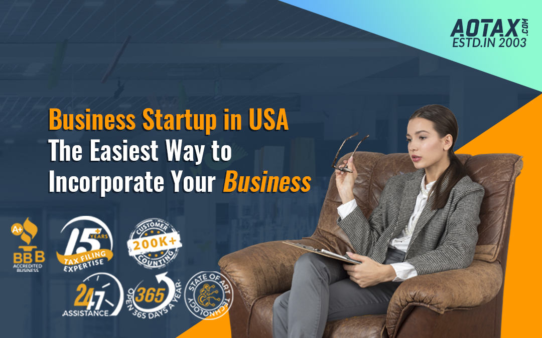 Business Startup in USA - The Easiest Way to Incorporate Your Business