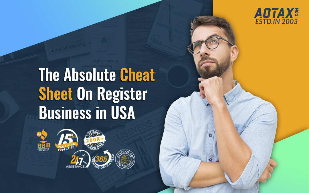 The Absolute Cheat Sheet On Register Business in USA