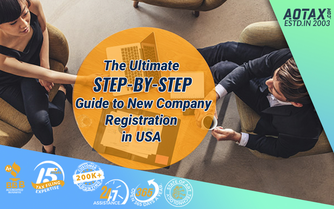 The Ultimate Step-by-Step Guide to New Company Registration in USA