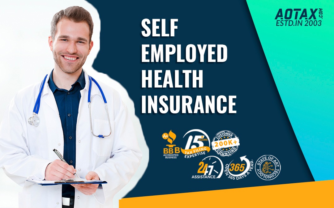 Konw more in Detail about Self-employed Health Insurance