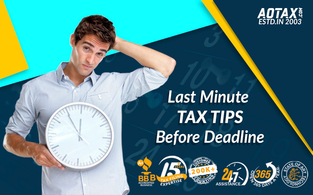 Last Minute Tax Tips Before Deadline