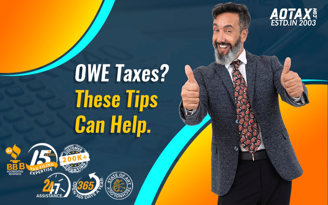 Owe Taxes? These Tips Can Help