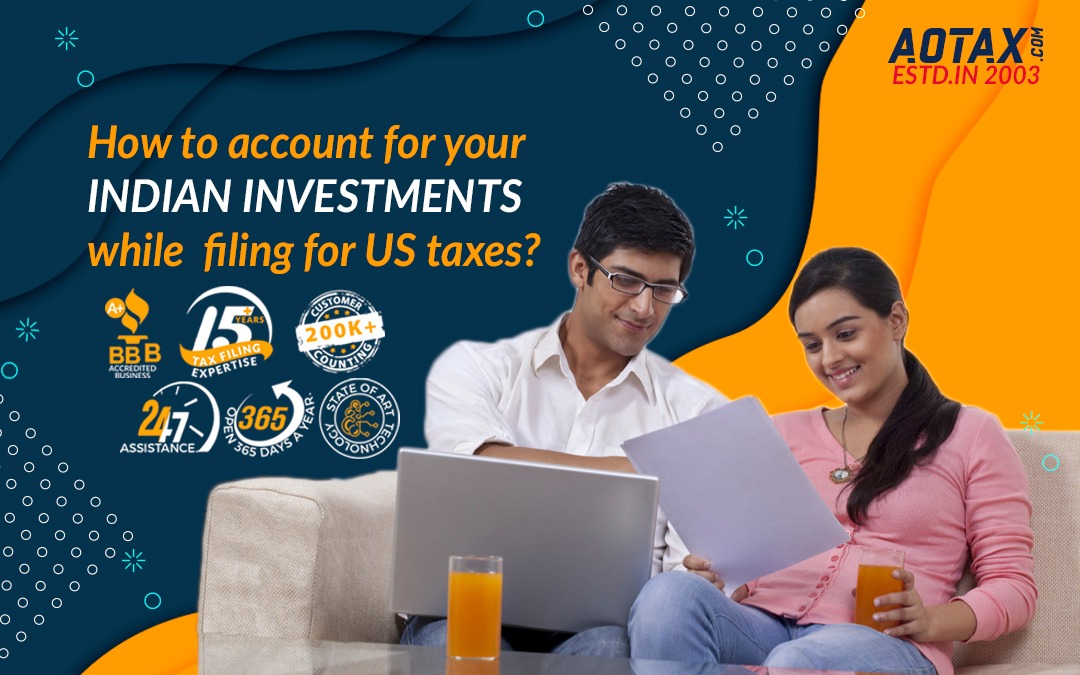 How to account for your Indian investments while filing for US taxes?