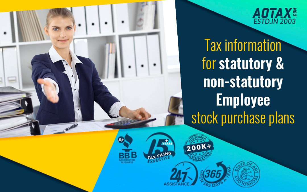 Tax information for statutory and non-statutory Employee stock purchase plans