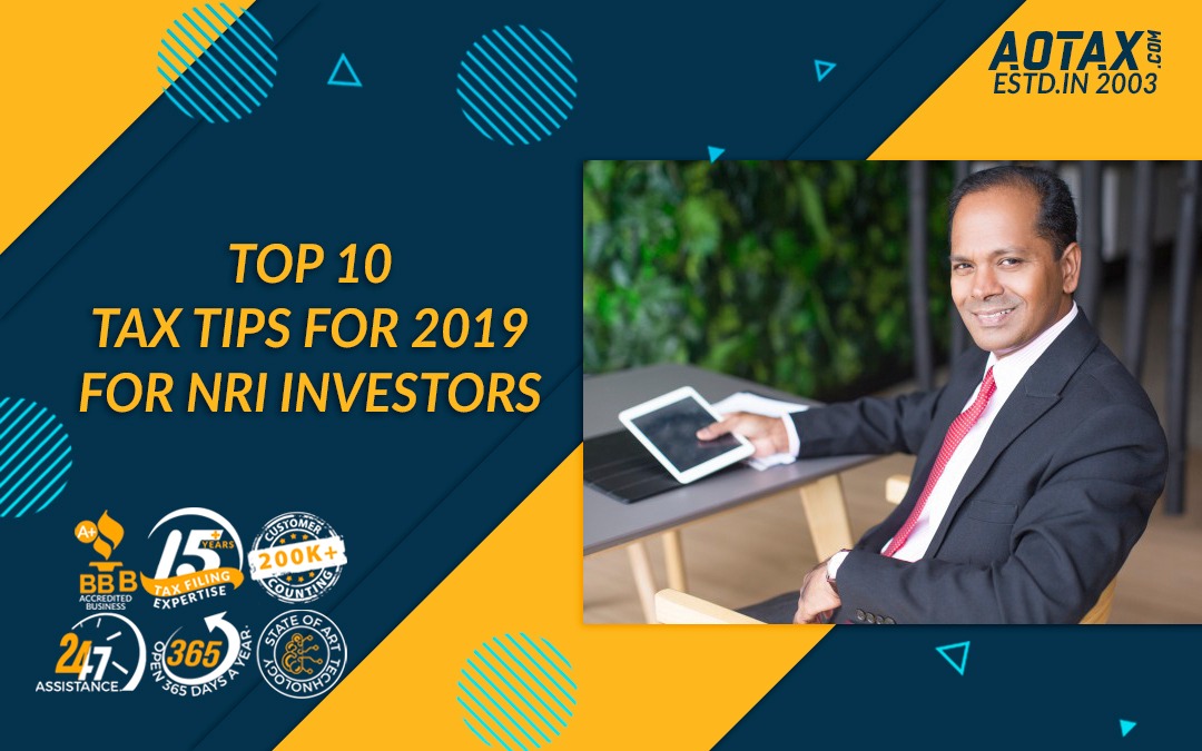 The top 10 Tax Tips for 2019 for NRI investors