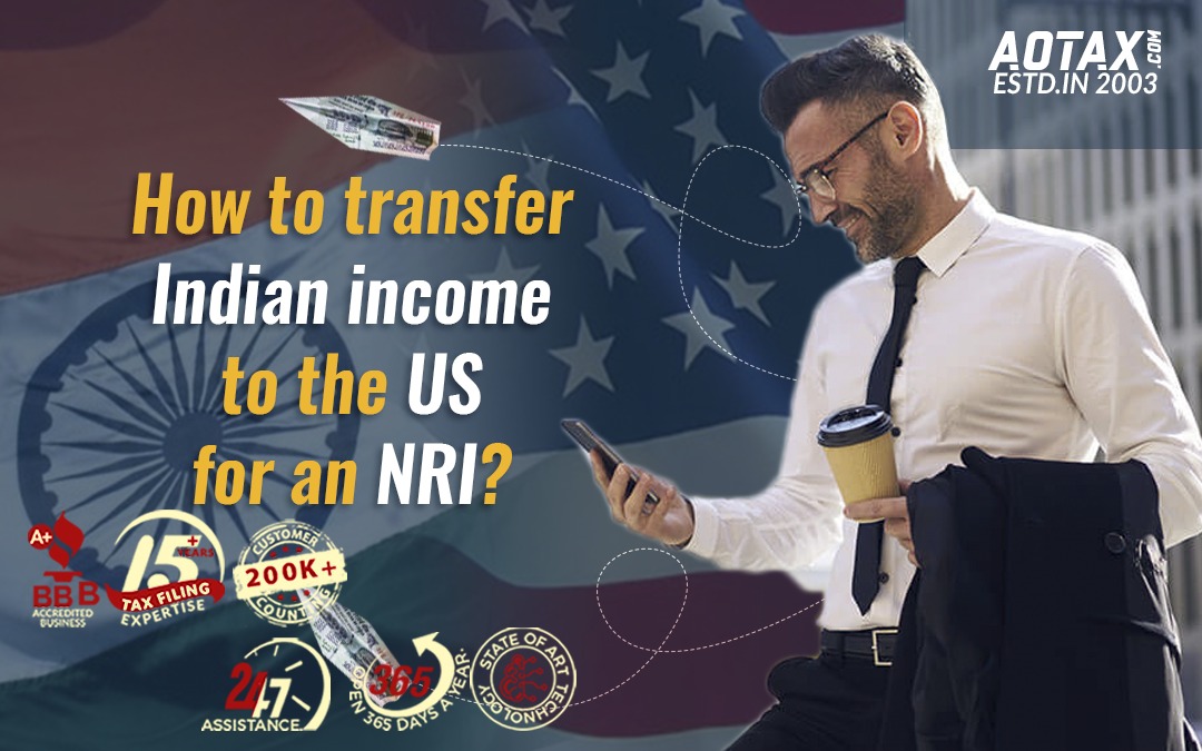 How to transfer Indian income to the US for an NRI?