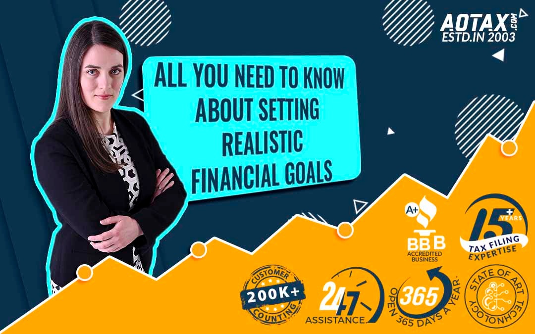 All You Need To Know About Setting Realistic Financial Goals