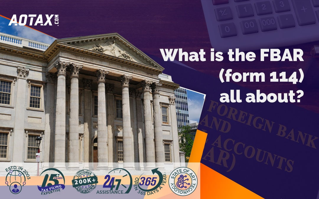 What is the FBAR (form 114) all about