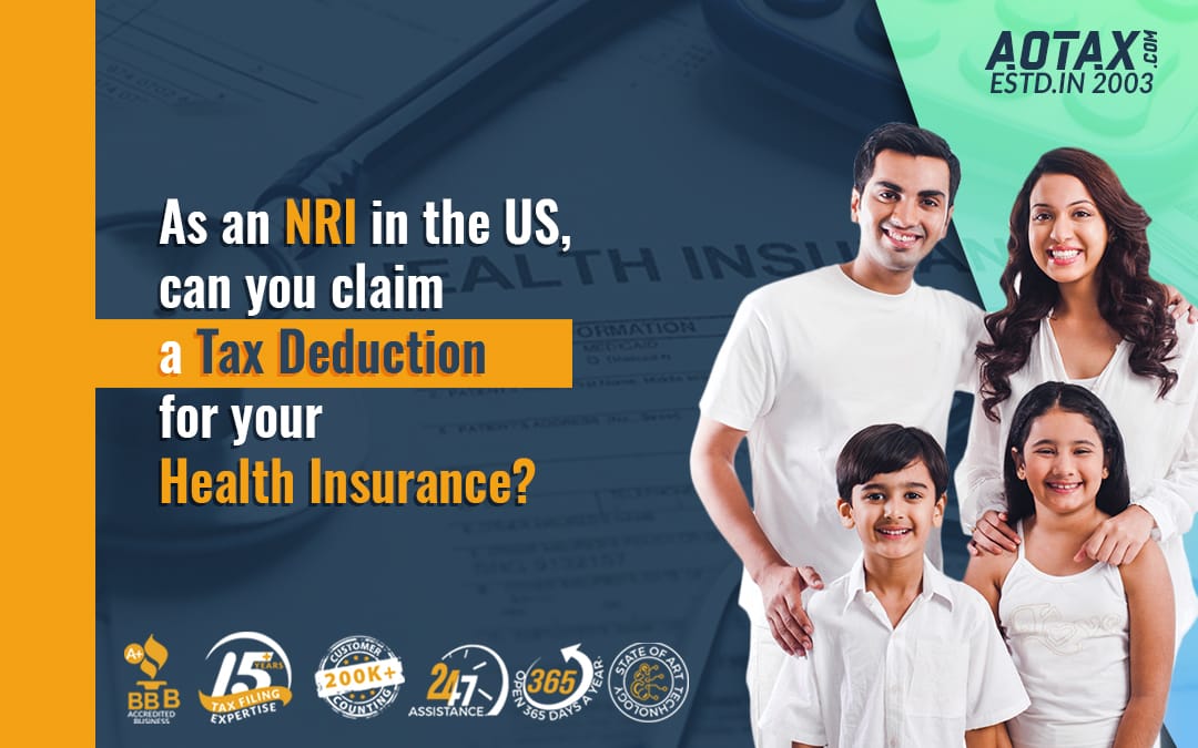 As an NRI in the US, can you claim a Tax Deduction for your Health Insurance?