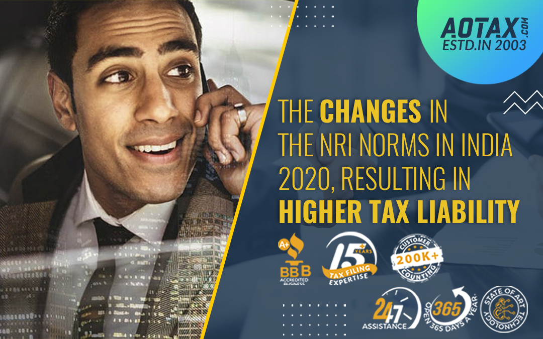 The changes in the NRI norms in India 2020, resulting in higher tax liability