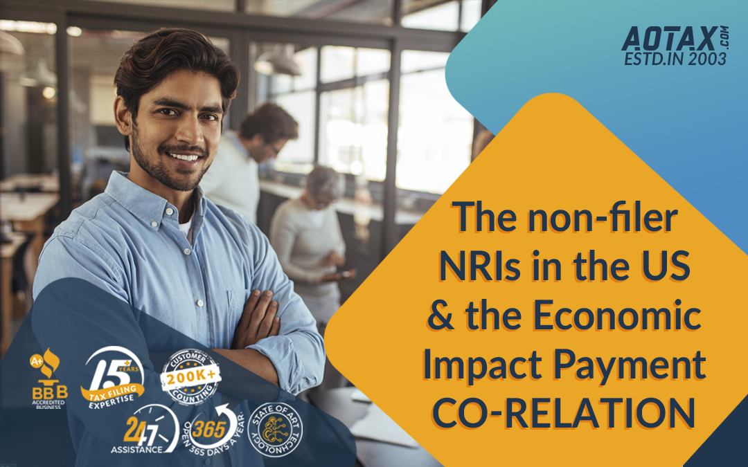 The non-filer NRIs in the US and the Economic Impact Payment co-relation