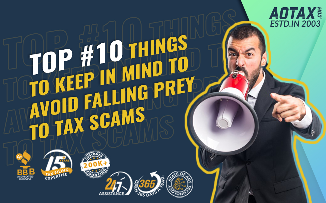 Top #10 things to keep in mind to avoid falling prey to tax scams