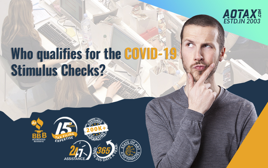 Who qualifies for the COVID-19 Stimulus Checks