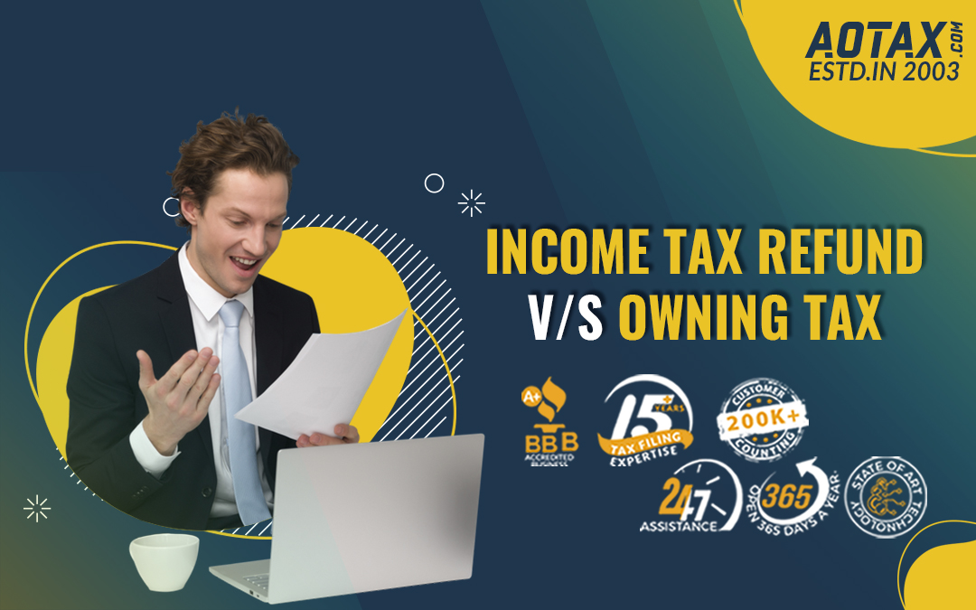 Income Tax Refund V/S Owning tax