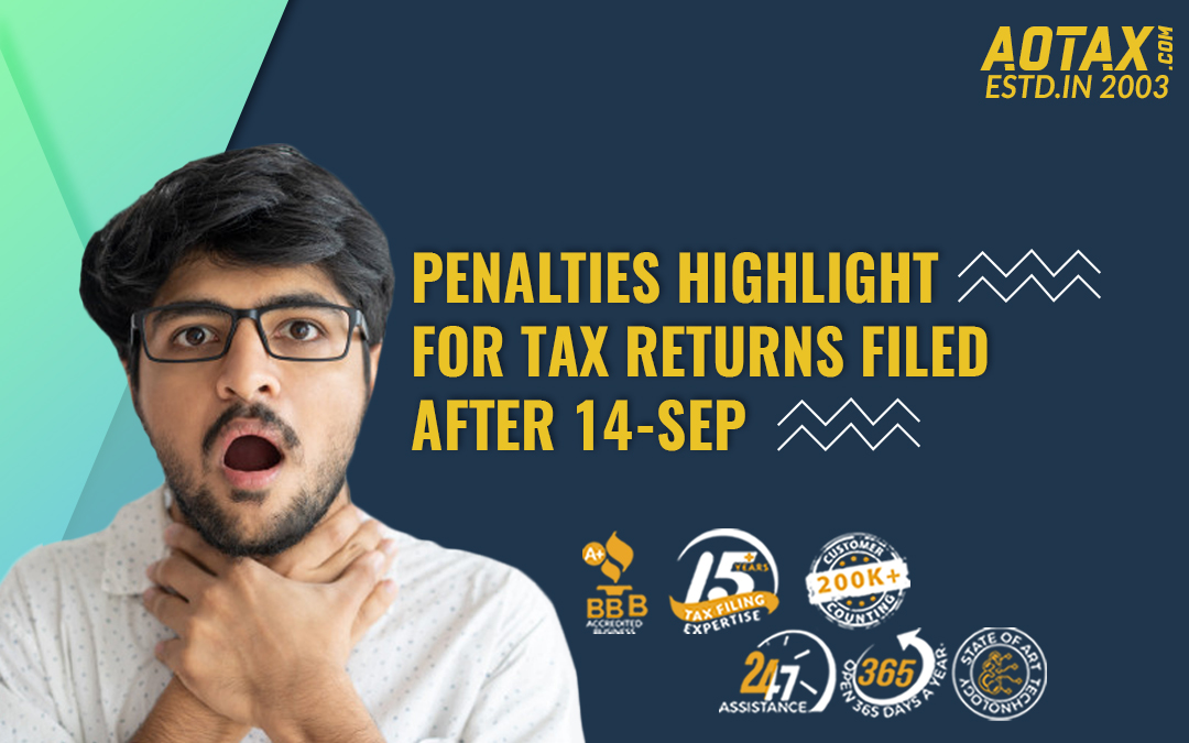 Penalties highlight for tax returns filed after 14Sep