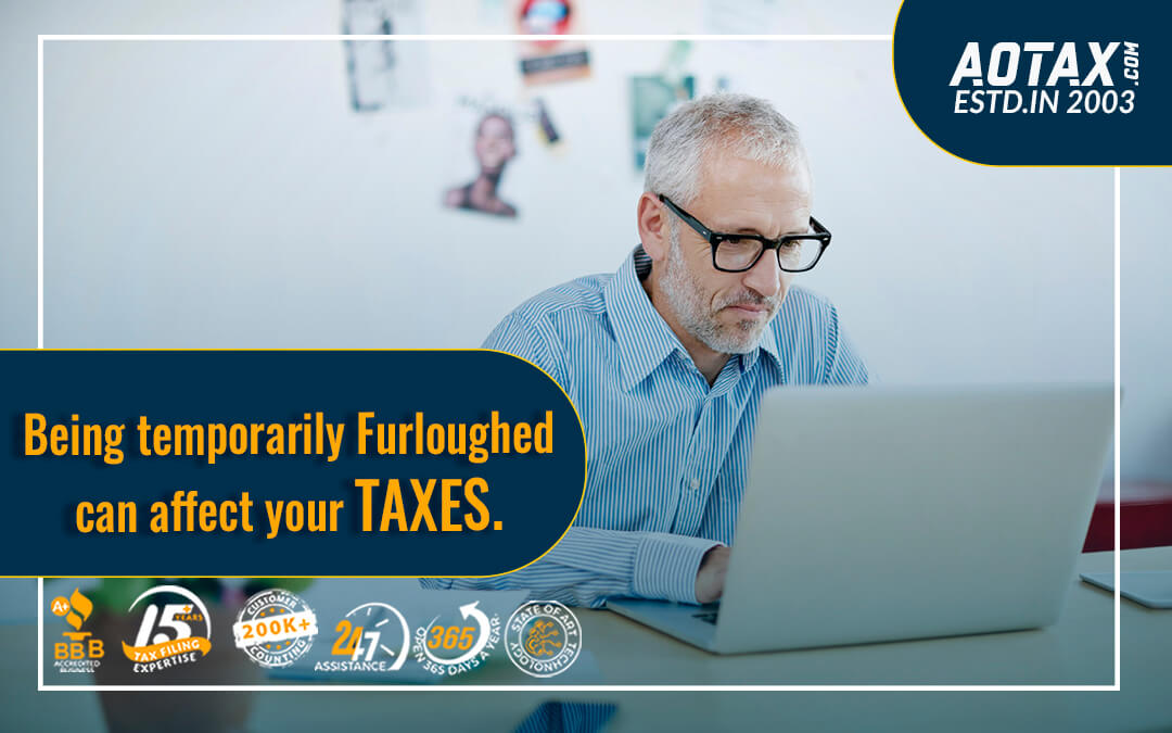 Being temporarily Furloughed can affect your taxes