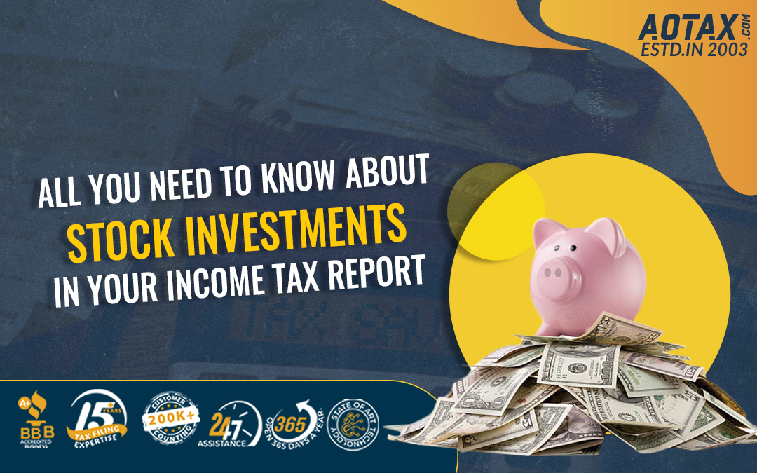 All you need to know about Stock Investments in your Income Tax report All you need to know about Stock Investments in your Income Tax report